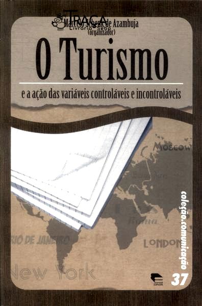 O Turismo e a Ação das Variáveis Controláveis e Incontroláveis