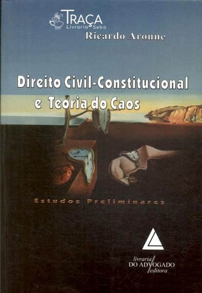 Direito Civil-constitucional e Teoria do Caos (2006)