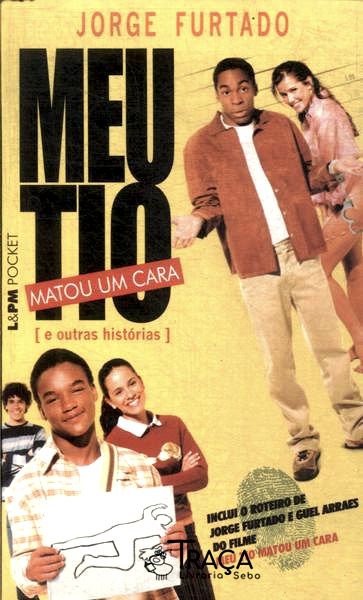 Meu Tio Matou Um Cara