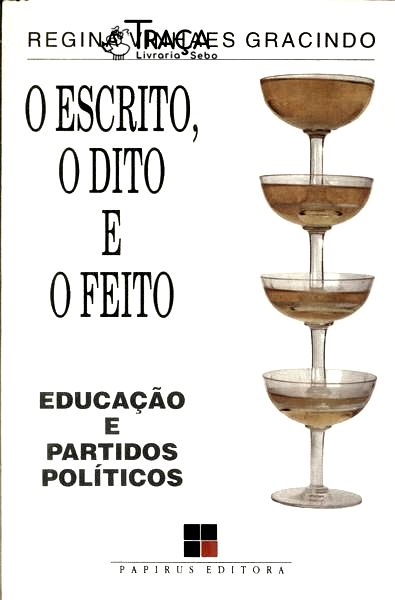 O Escrito O Dito E O Feito