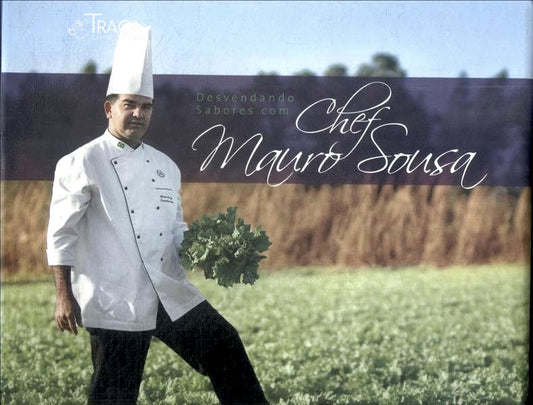 Desvendando Sabores com o Chef Mauro Sousa