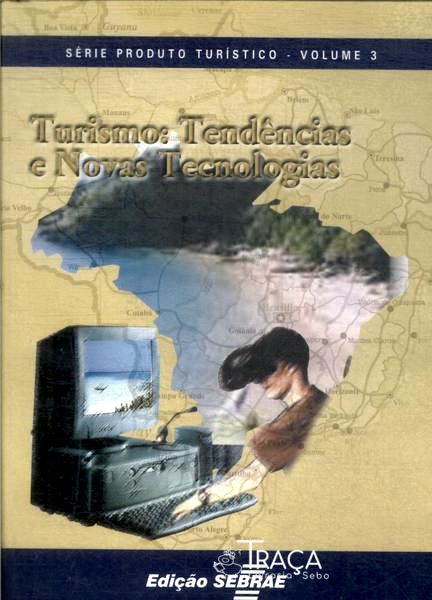 Turismo: Tendências e Novas Tecnologias