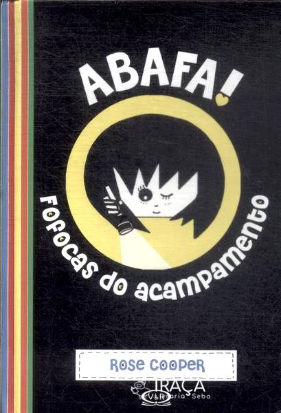 Abafa! Fofocas do Acampamento