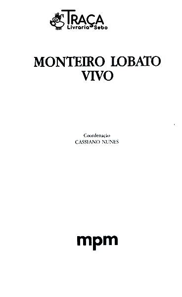 Monteiro Lobato Vivo