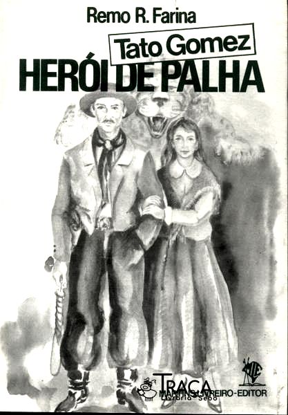 Tato Gomez: Herói De Palha