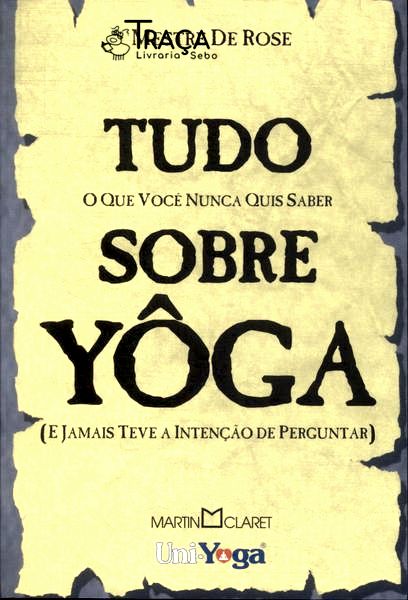 Tudo Sobre Yoga