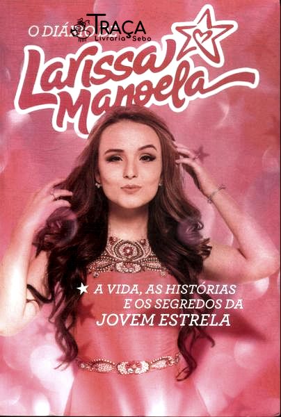 O Diário de Larissa Manoela