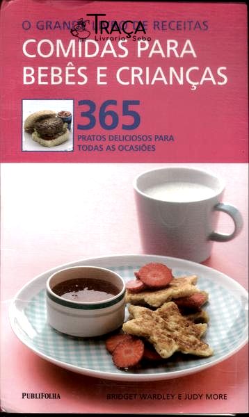O Grande Livro de Receitas: Comidas para Bebes e Criancas