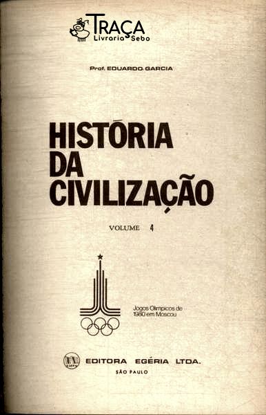 História da Civilização Vol 4