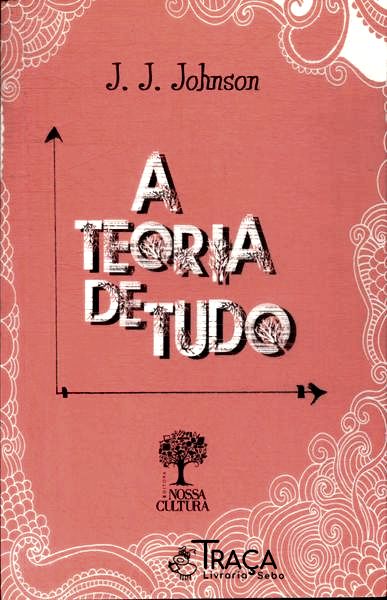 A Teoria De Tudo