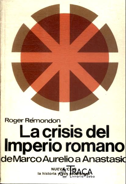 La Crisis Del Imperio Romano