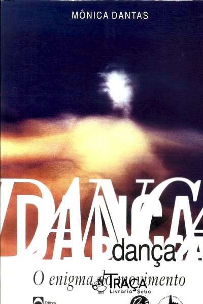 Dança: o Enigma do Movimento