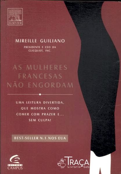 As Mulheres Francesas Não Engordam