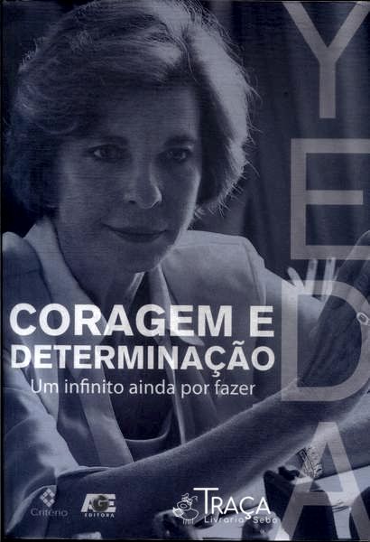 Coragem E Determinação
