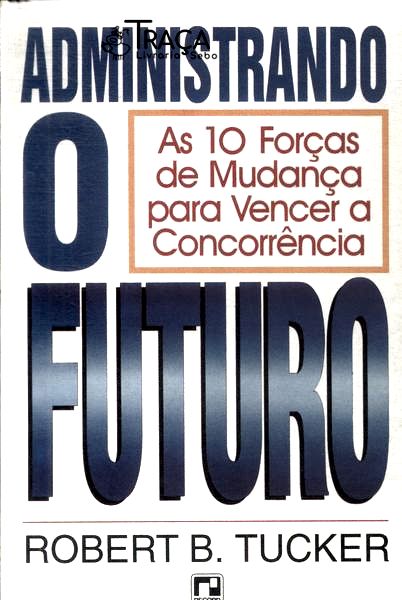 Administrando o Futuro