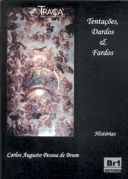 Tentações Dardos E Fardos