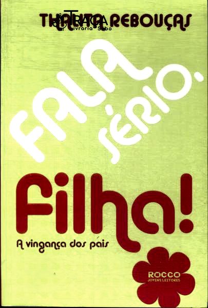 Fala Sério, Filha!