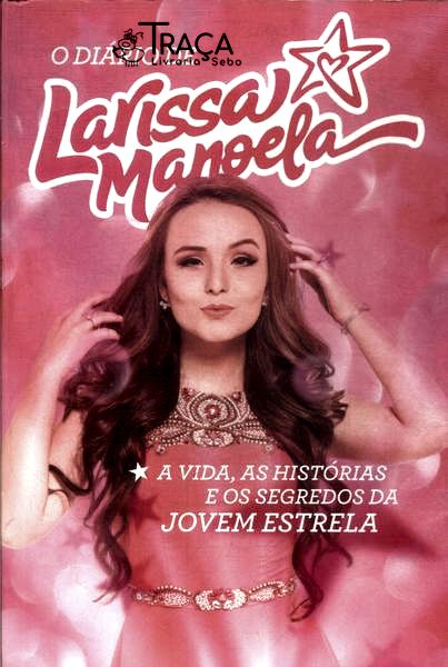 O Diário de Larissa Manoela