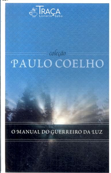 O Manual Do Guerreiro Da Luz