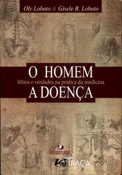 O Homem, a Doença