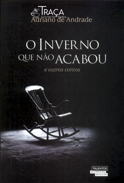 O Inverno Que Não Acabou