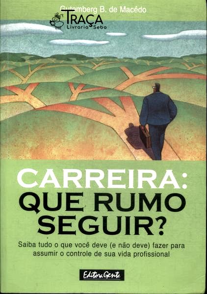 Carreira: Que Rumo Seguir?