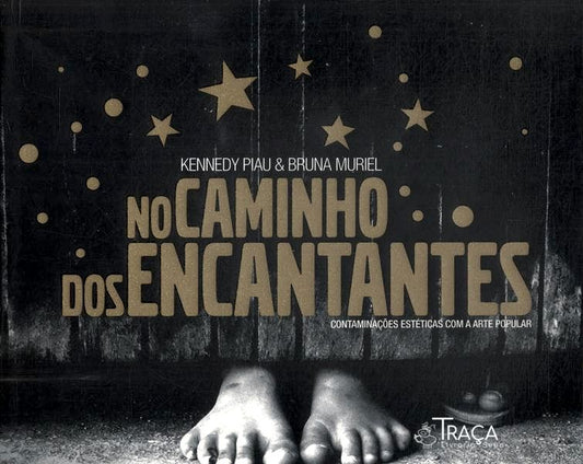 No Caminho dos Encantantes