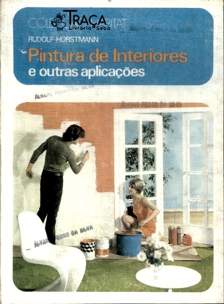 Pinturas de Interiores e Outras Aplicações