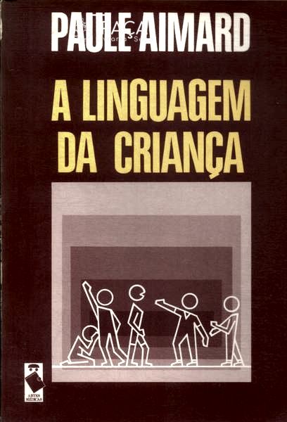 A Linguagem Da Criança