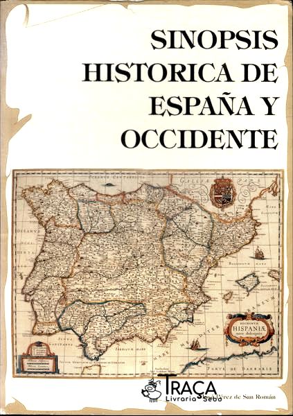 Sinopsis Historica de España Y Occidente