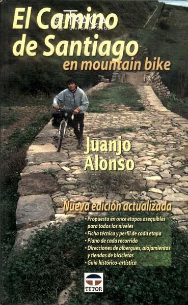 El Camino de Santiago En Mountain Bike