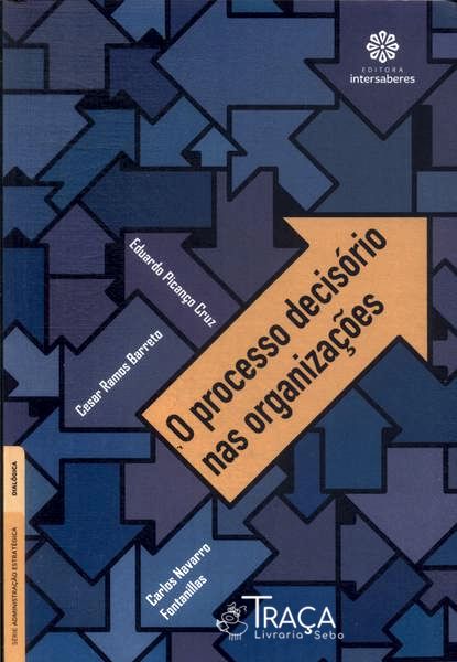 O Processo Decisório Nas Organizações