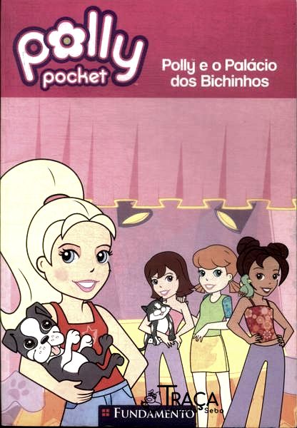 Polly Pocket: Polly E O Palácio Dos Bichinhos