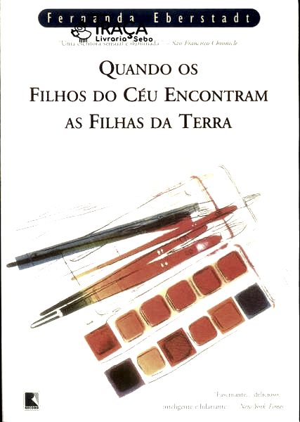 Quando Os Filhos Do Céu Encontram As Filhas Da Terra