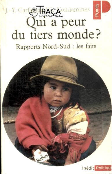 Qui a Peur Du Tiers Monde?