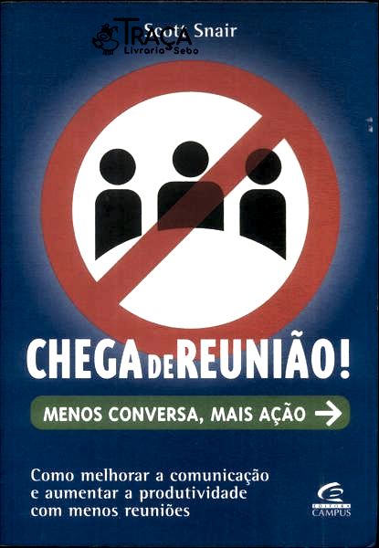 Chega de Reunião! (contém Post-it)