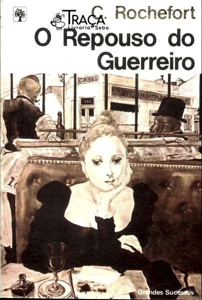 O Repouso Do Guerreiro