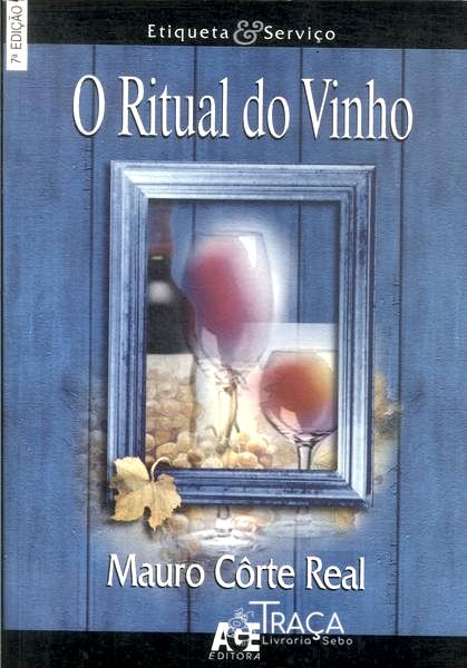 O Ritual do Vinho