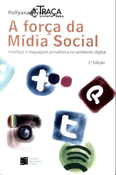 A Força da Mídia Social