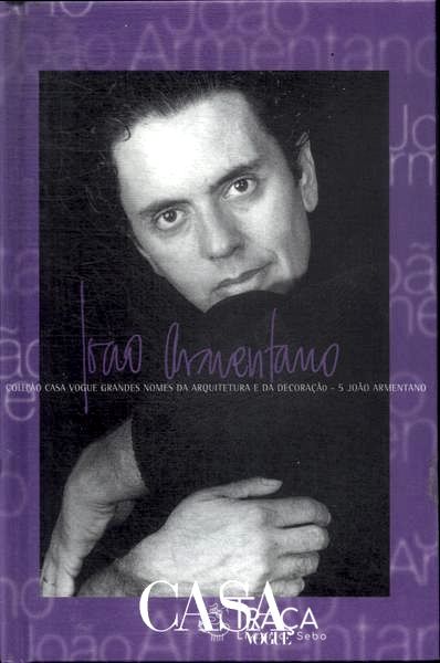 Casa Vogue: João Armentano