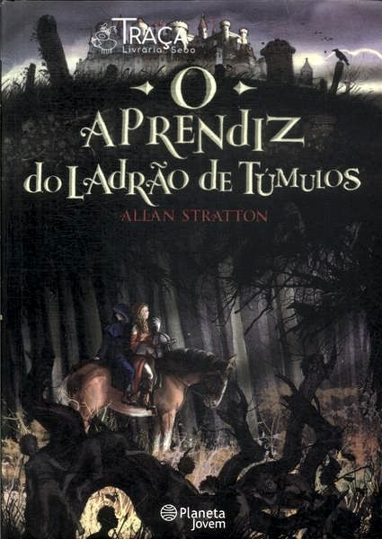 O Aprendiz Do Ladrão De Túmulos
