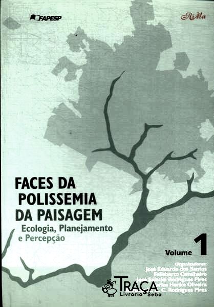 Faces da Polissemia da Paisagem Vol 1