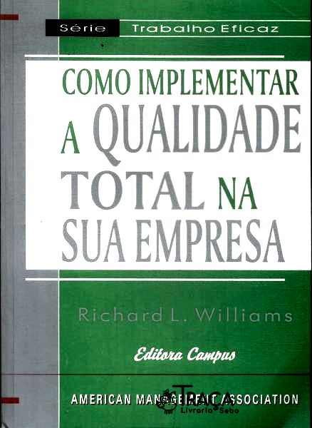 Como Implementar a Qualidade Total Na Sua Empresa