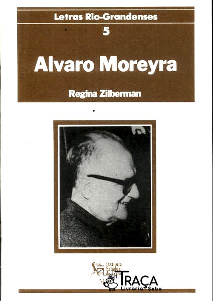 Letras Rio-grandenses: Alvaro Moreyra
