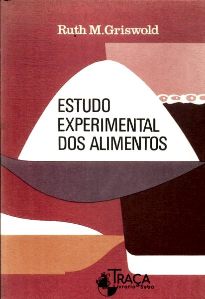 Estudo Experimental dos Alimentos (1972)