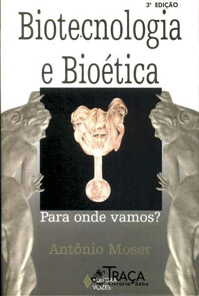 Biotecnologia e Bioética
