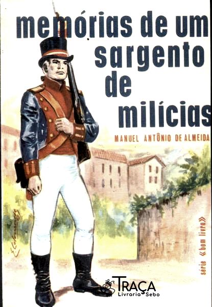 Memórias De Um Sargento De Milícias