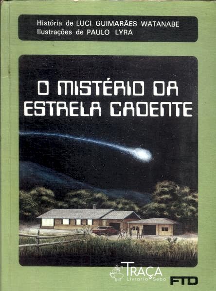O Mistério da Estrela Cadente