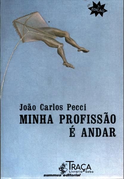 Minha Profissão É Andar