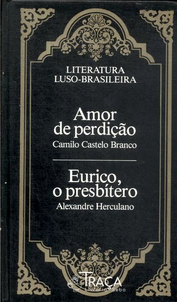 Amor de Perdição - Eurico, o Presbítero